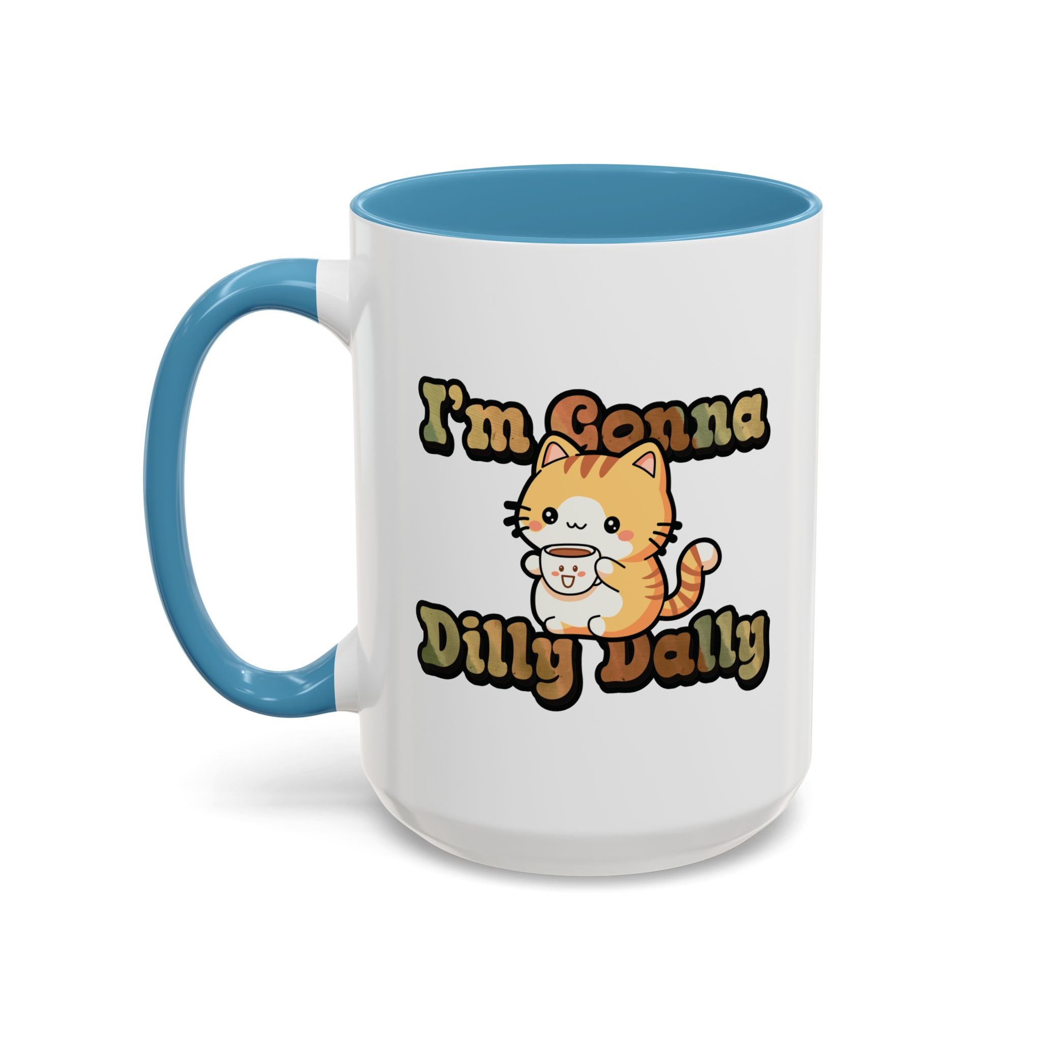 Dilly Dally Cat Coffee mug