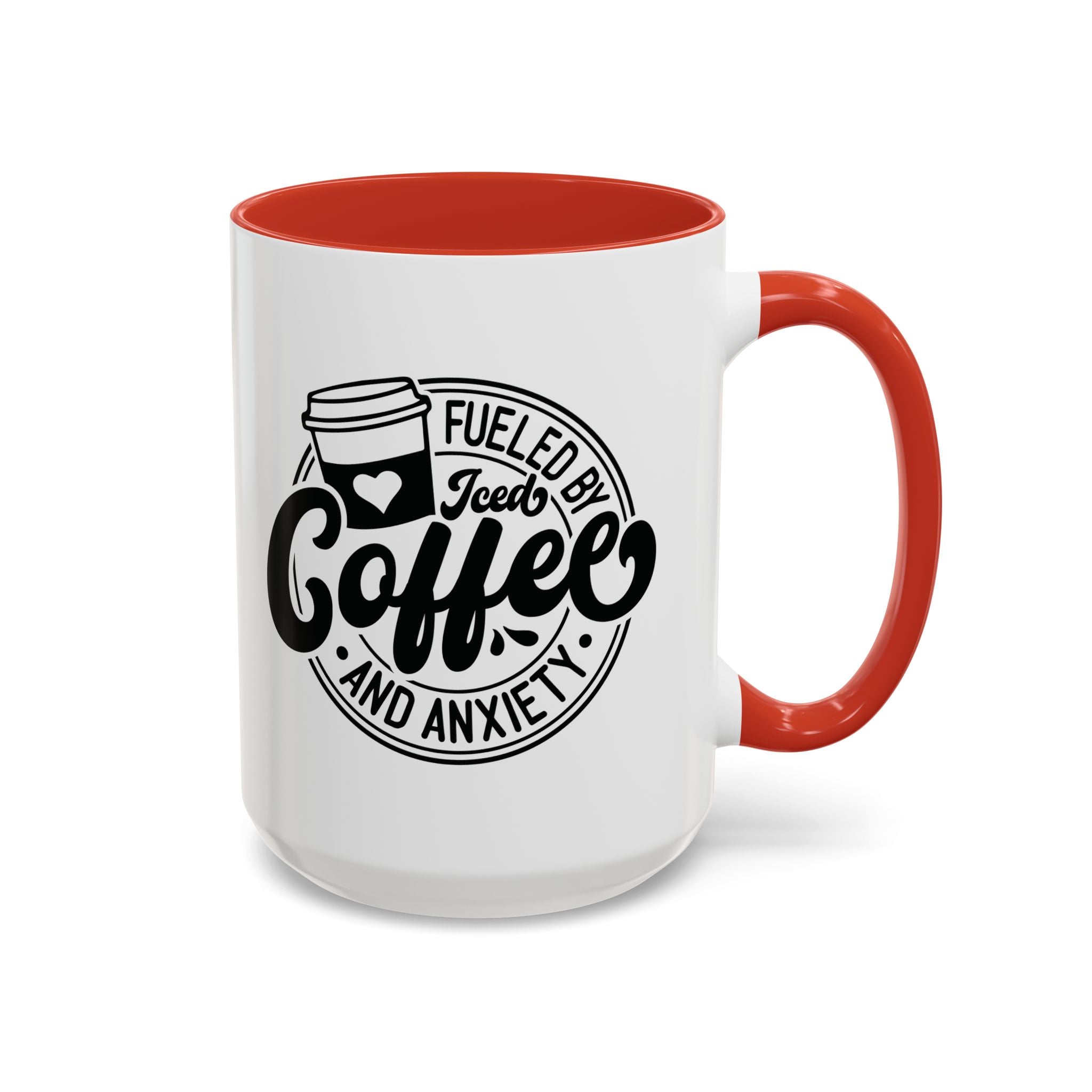 Coffee Mug — "Fueled by Iced Coffee and Anxiety" Accent Ceramic Mug