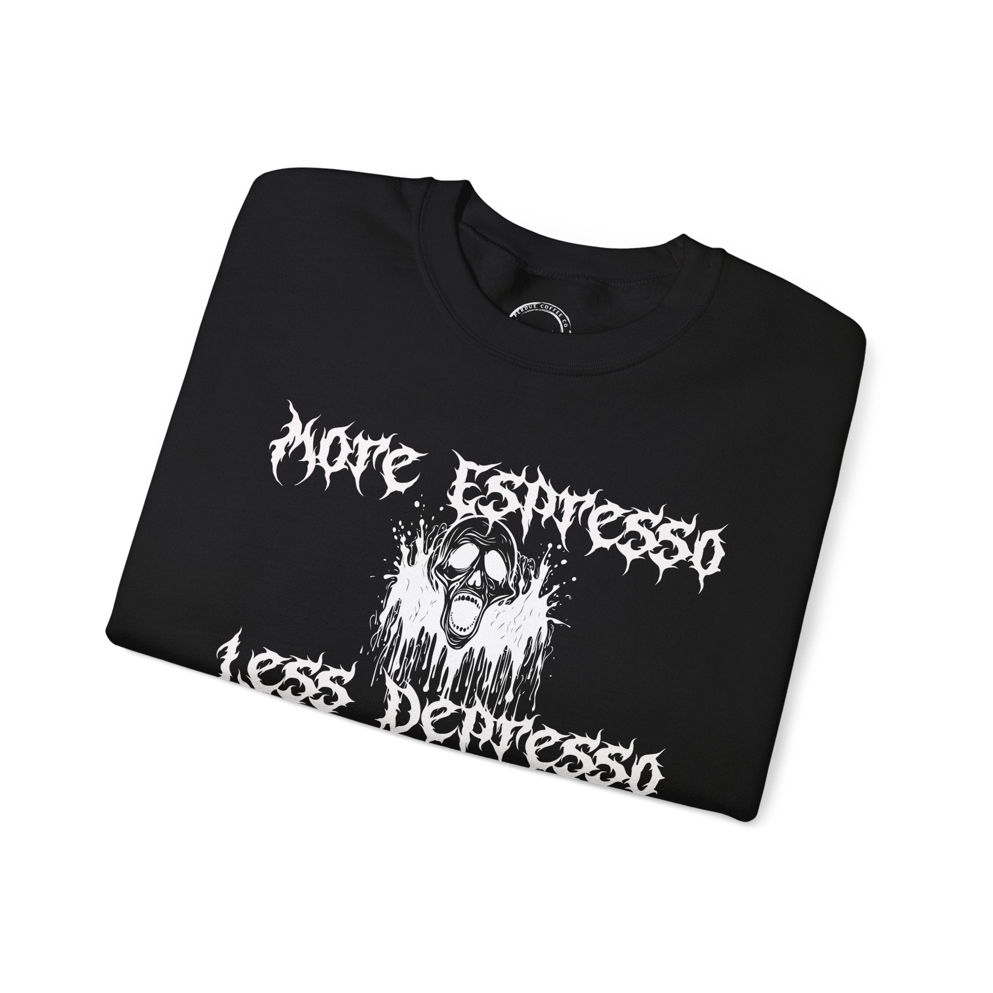 More Espresso Less Depresso Heavy Metal Sweater