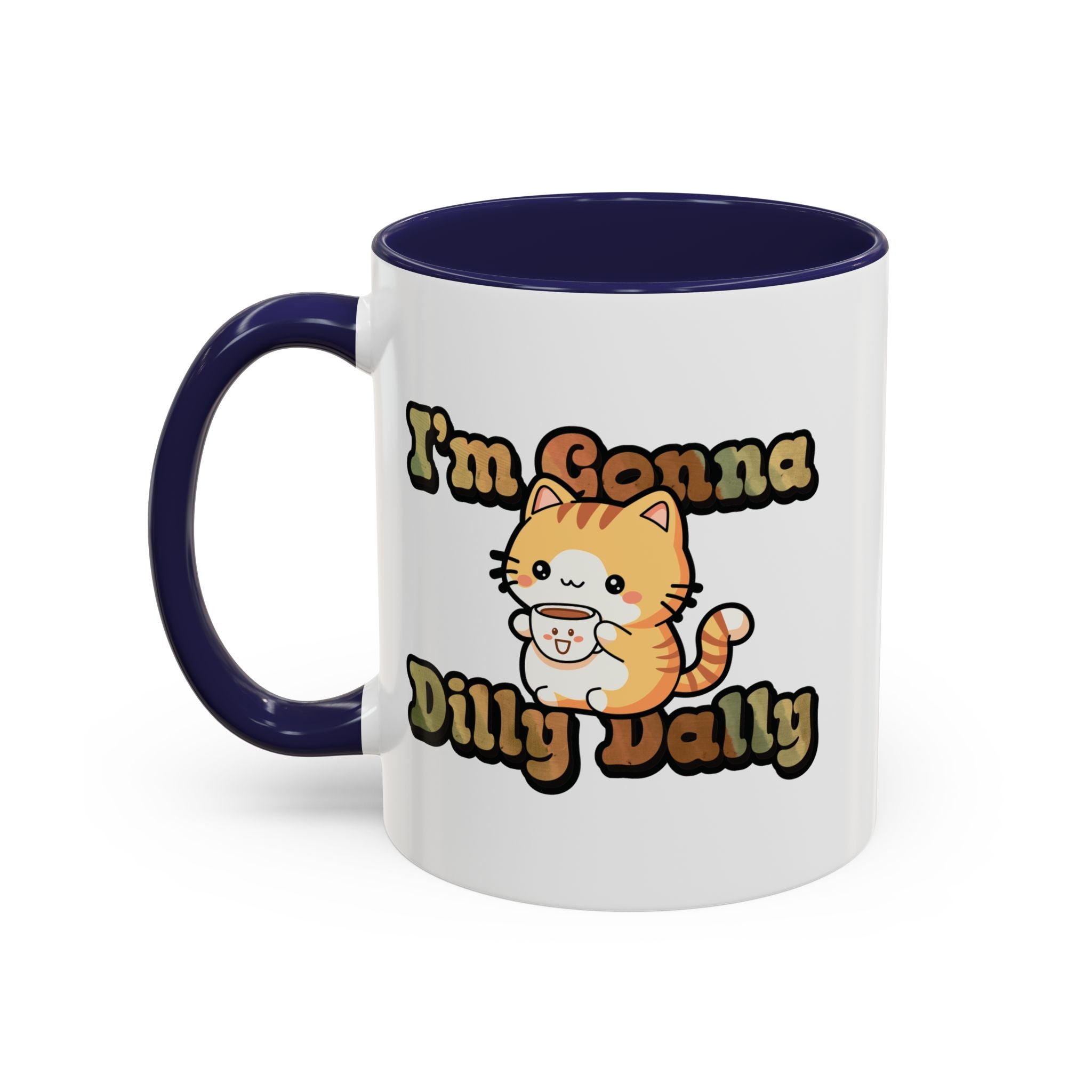 Dilly Dally Cat Coffee mug