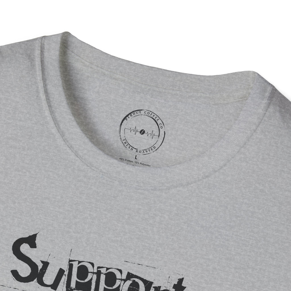Support Your Local Coffee Dealer unisex soft style tee