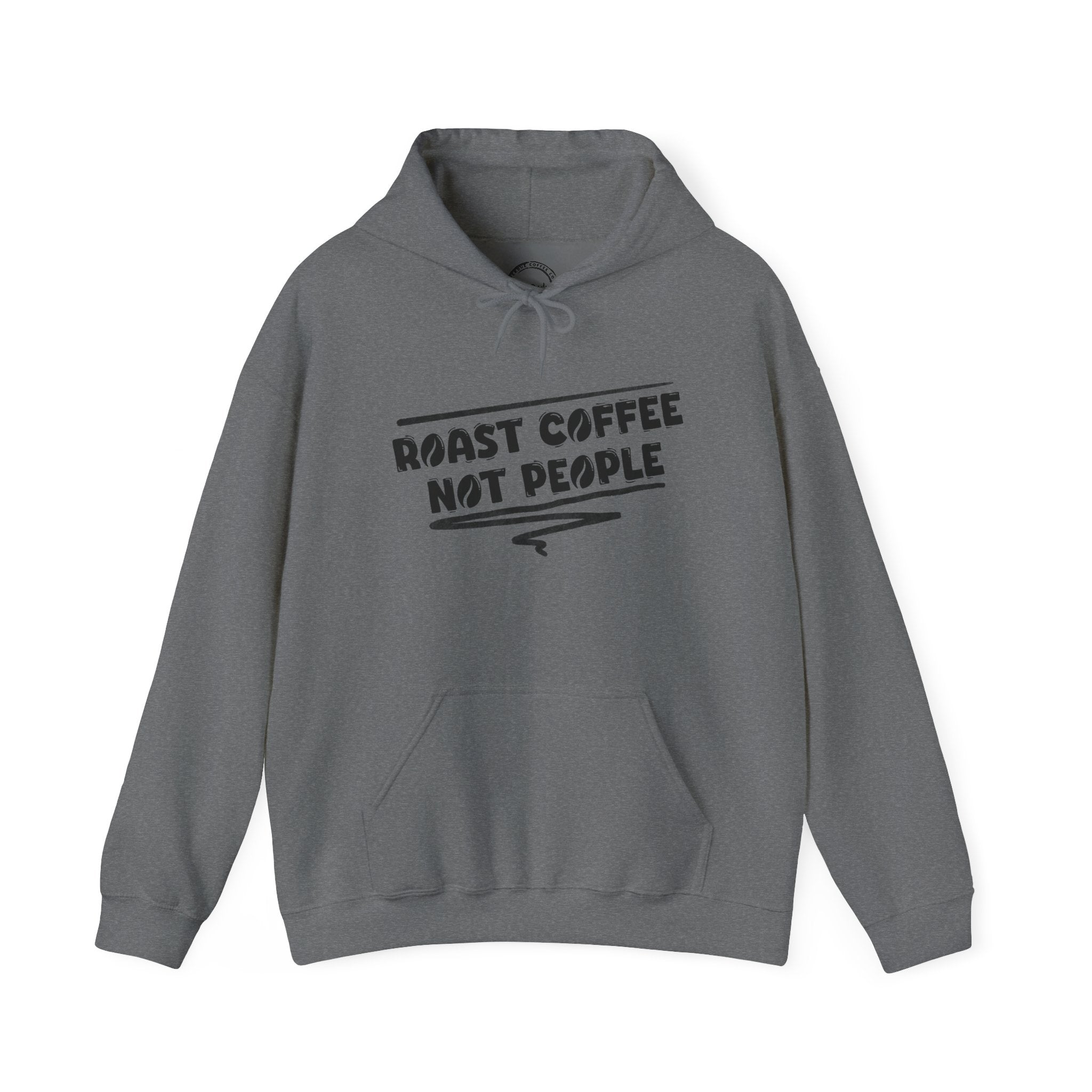 Roast Coffee Not People Unisex Heavy Blend Sweatshirt