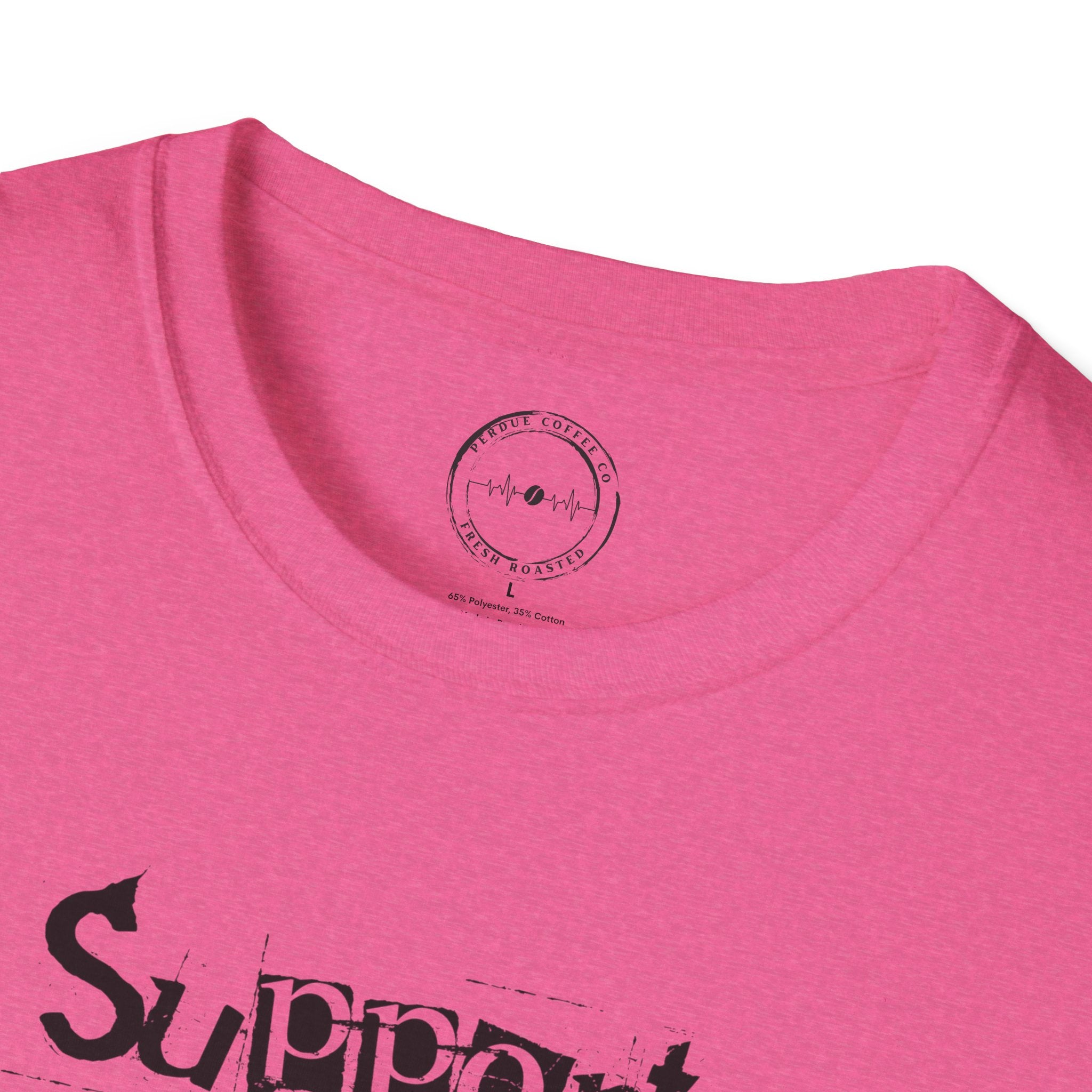 Support Your Local Coffee Dealer unisex soft style tee