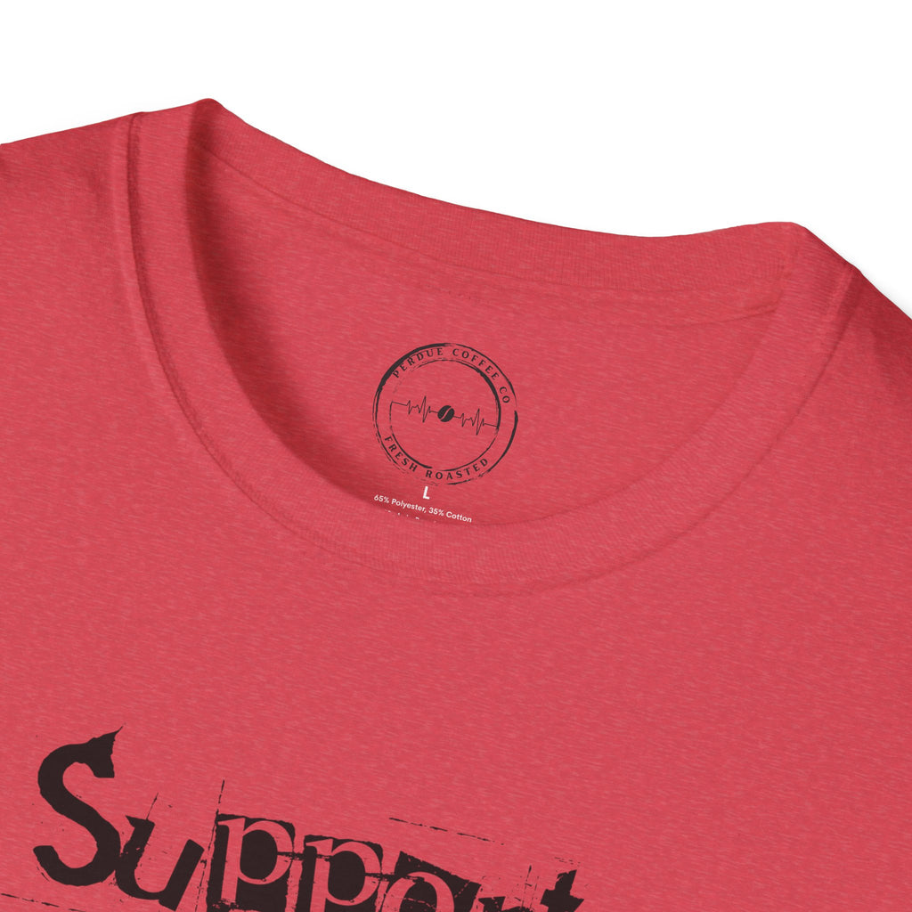 Support Your Local Coffee Dealer unisex soft style tee