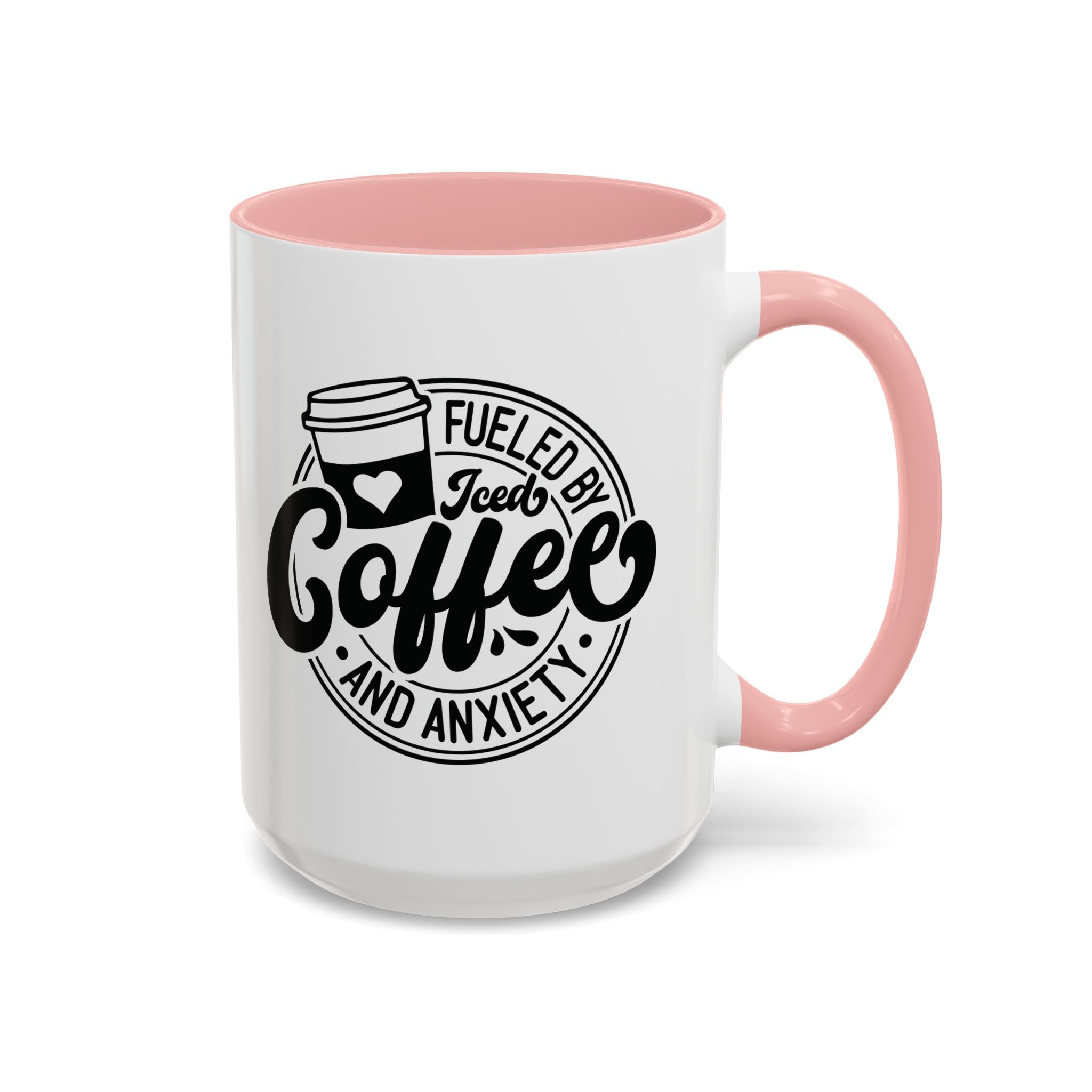 Coffee Mug — "Fueled by Iced Coffee and Anxiety" Accent Ceramic Mug