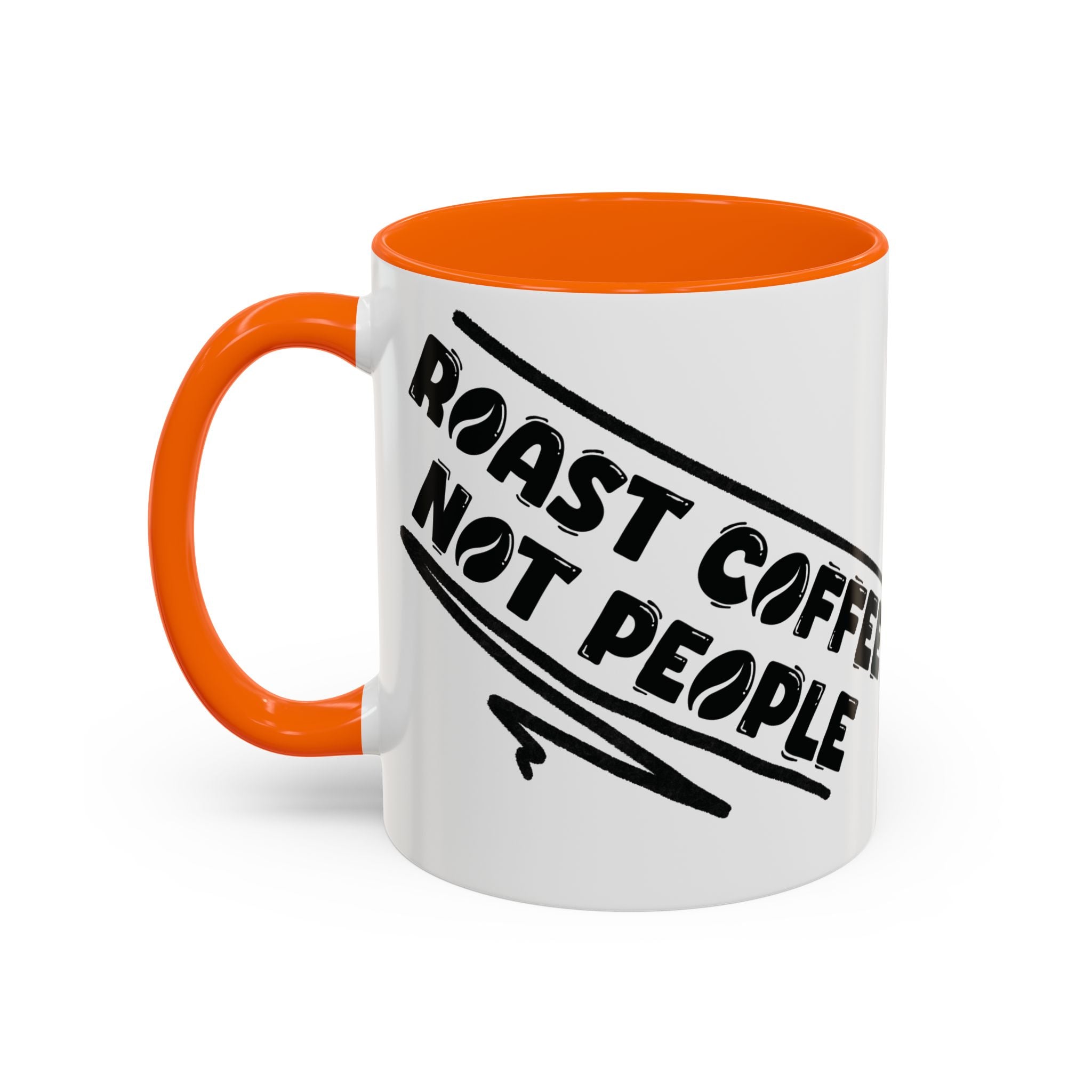 Roast Coffee Not People Ceramic Mug
